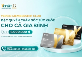 YERSIN MEMBERSHIP CLUB – ĐẶC QUYỀN CHĂM SÓC SỨC KHỎE CHO CẢ GIA ĐÌNH CHỈ TỪ 6 TRIỆU ĐỒNG