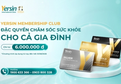 YERSIN MEMBERSHIP CLUB – ĐẶC QUYỀN CHĂM SÓC SỨC KHỎE CHO CẢ GIA ĐÌNH CHỈ TỪ 6 TRIỆU ĐỒNG