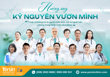 HƯỞNG ỨNG KỶ NGUYÊN VƯƠN MÌNH – CHĂM SÓC SỨC KHỎE CHỦ ĐỘNG CÙNG YERSIN! 