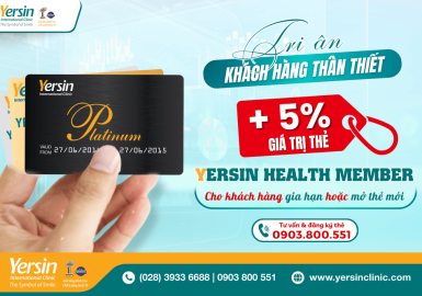 SỞ HỮU THẺ YERSIN HEALTH MEMBER - TẬN HƯỞNG THÊM NHIỀU ĐẶC QUYỀN MỚI