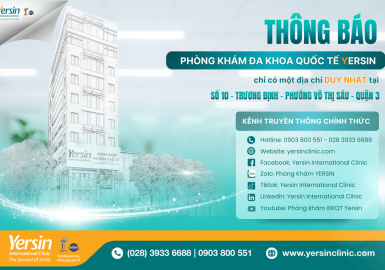 THÔNG BÁO: THÔNG TIN PHÒNG KHÁM ĐA KHOA QUỐC TẾ YERSIN DI DỜI ĐỊA CHỈ HOẶC MỞ THÊM CHI NHÁNH MỚI LÀ SAI SỰ THẬT