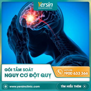 GÓI KHÁM TẦM SOÁT NGUY CƠ ĐỘT QUỴ