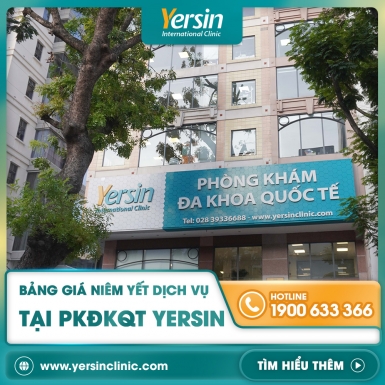 BẢNG GIÁ NIÊM YẾT DỊCH VỤ TẠI PHÒNG KHÁM YERSIN