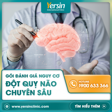GÓI ĐÁNH GIÁ NGUY CƠ ĐỘT QUỴ NÃO CHUYÊN SÂU