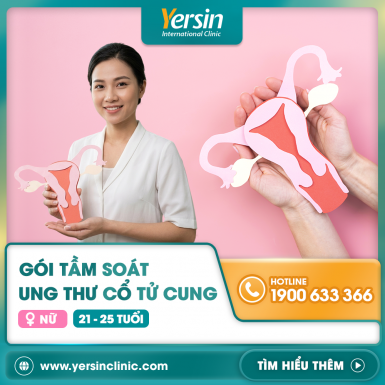 GÓI TẦM SOÁT UNG THƯ CỔ TỬ CUNG (Từ 21 đến 25 tuổi)