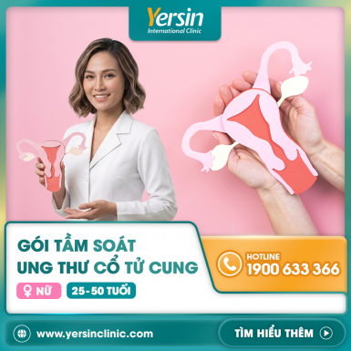 GÓI TẦM SOÁT UNG THƯ CỔ TỬ CUNG (Từ 25 đến 50 tuổi)