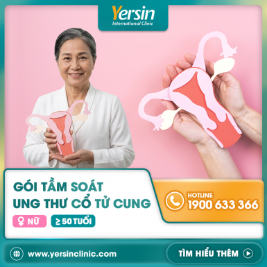 GÓI TẦM SOÁT UNG THƯ CỔ TỬ CUNG (Trên 50 tuổi)