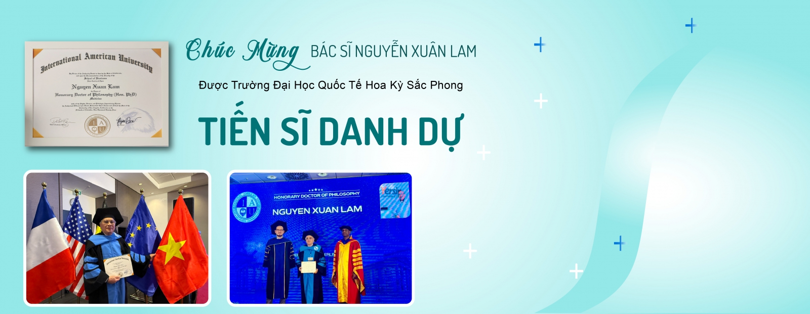 Bác sĩ Nguyễn Xuân Lam được Trường Đại học Quốc tế Hoa Kỳ sắc phong Tiến sĩ danh dự